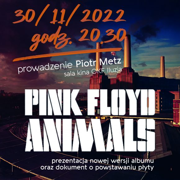 PINK FLOYD ANIMALS. Prezentacja nowej wersji albumu oraz dokument o powstawaniu płyty