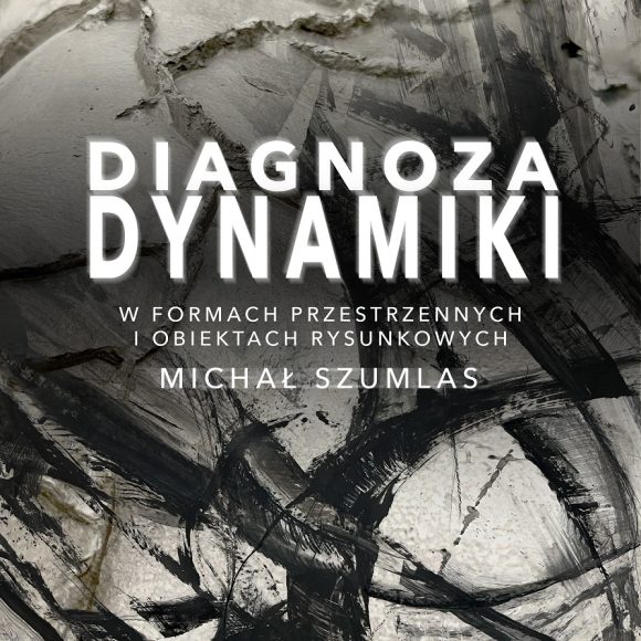 Michał Szumlas. DIAGNOZA DYNAMIKI