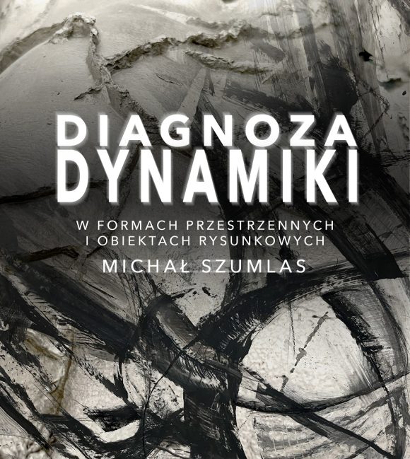 Michał Szumlas. DIAGNOZA DYNAMIKI