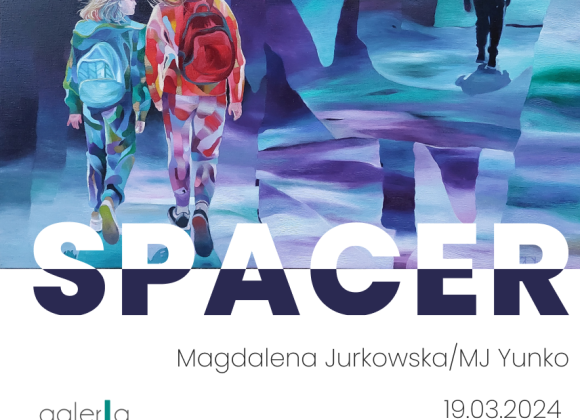 Magdalena Jurkowska / MJ Yunko. SPACER