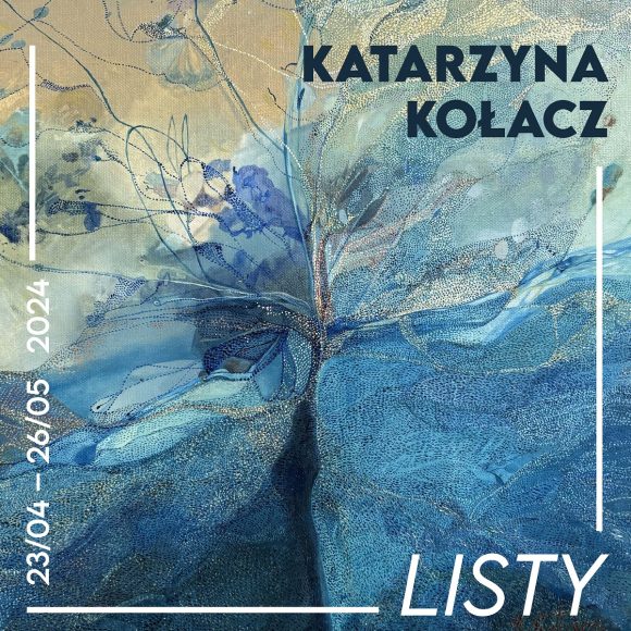 Katarzyna Kołacz / LISTY